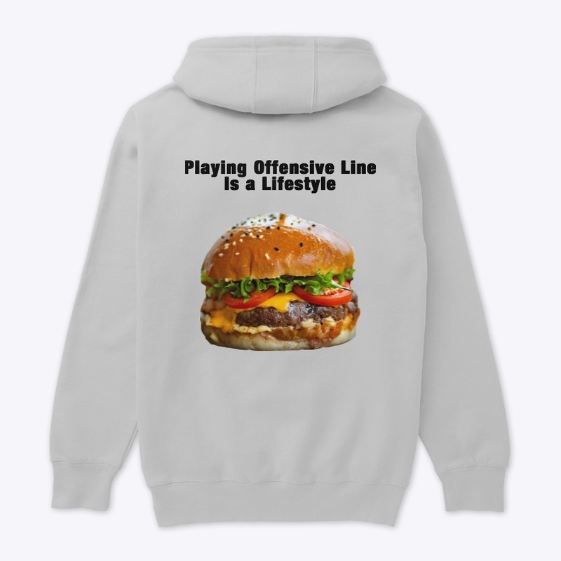 "Playing OL is a Lifestyle" - Hoodie Alt
