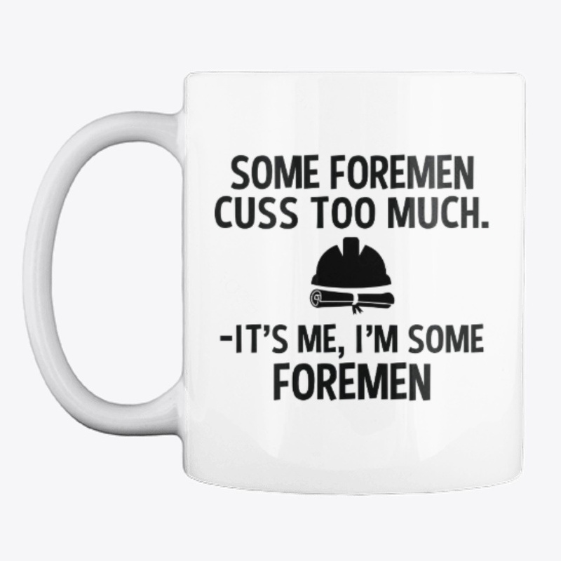 Sarcastic Foreman Hoodie