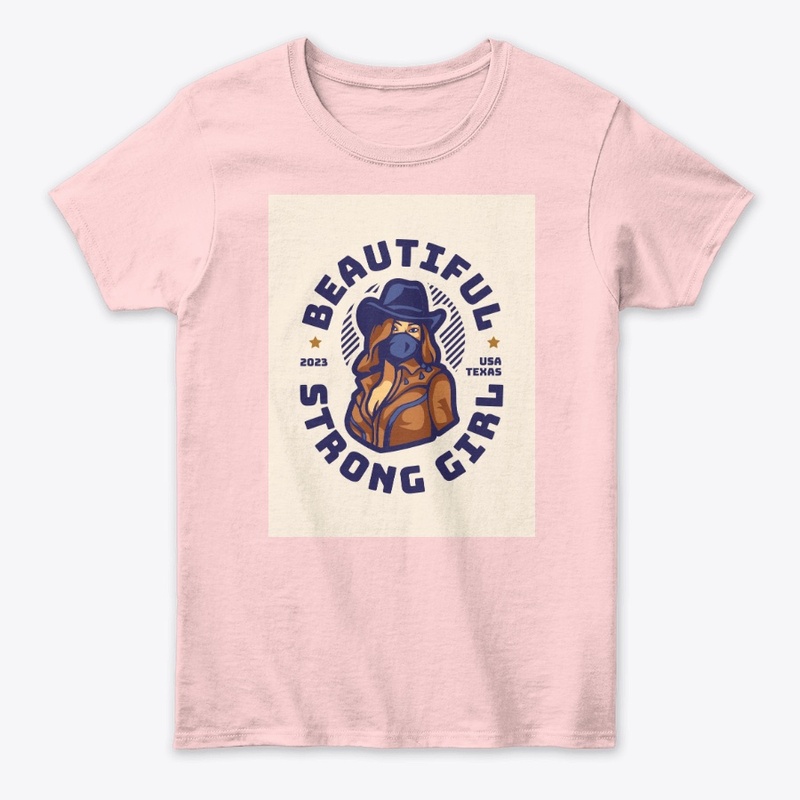 Beautiful Strong Girl Texas Shirt 2023