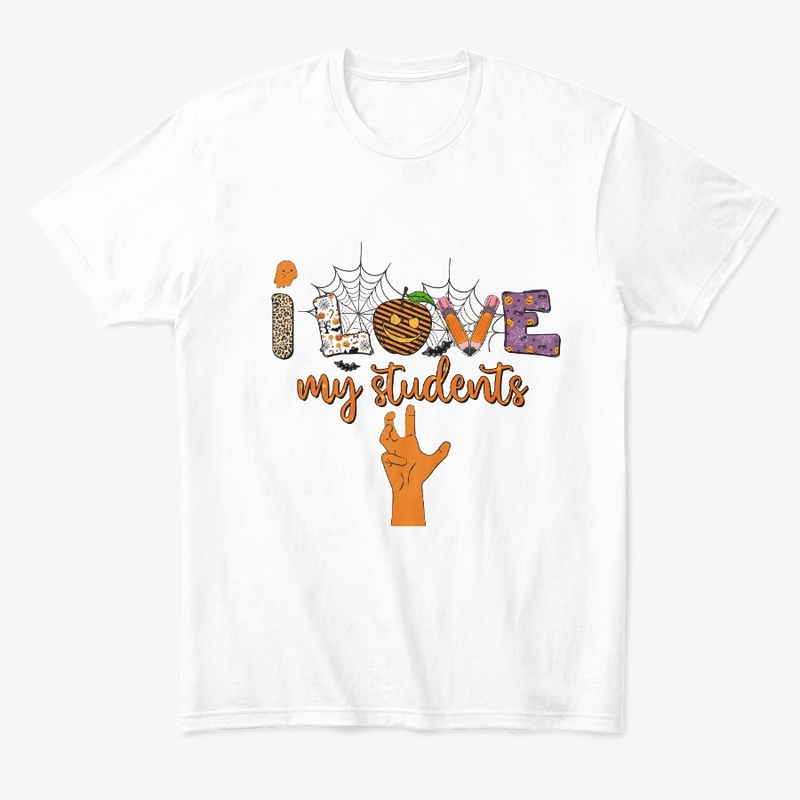 I Love my students t-shirt