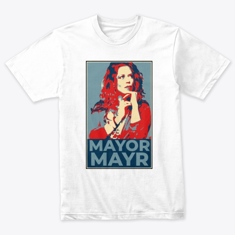 Chrissie Mayr "Mayor Mayr"