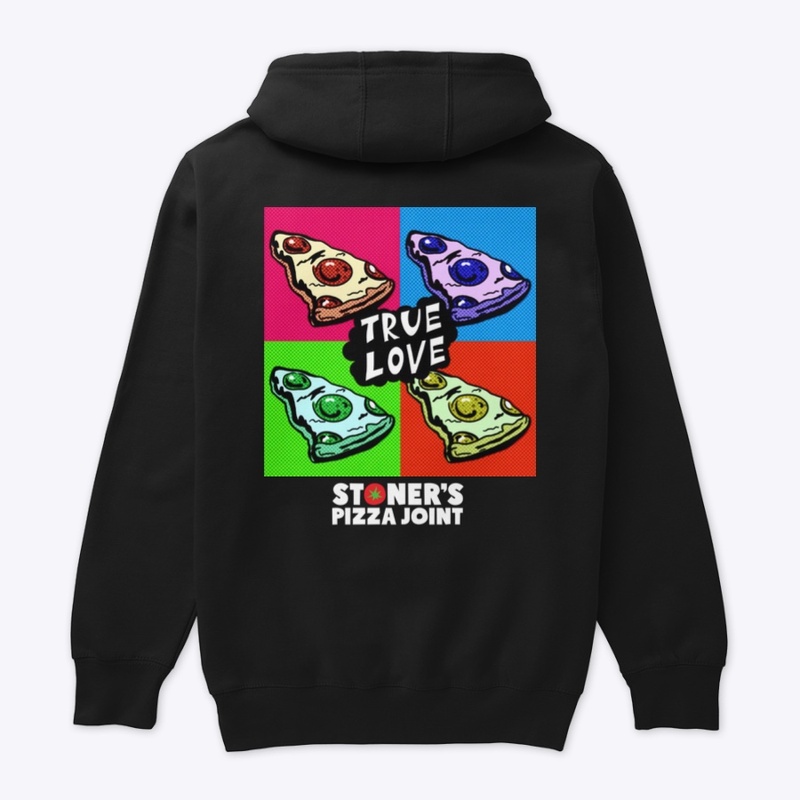 Stoner’s Pizza ‘True Love’