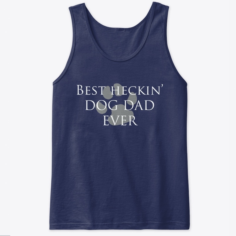 Best Heckin' Dog Dad Ever