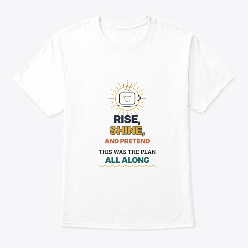 Rise Shine Pretend Mug