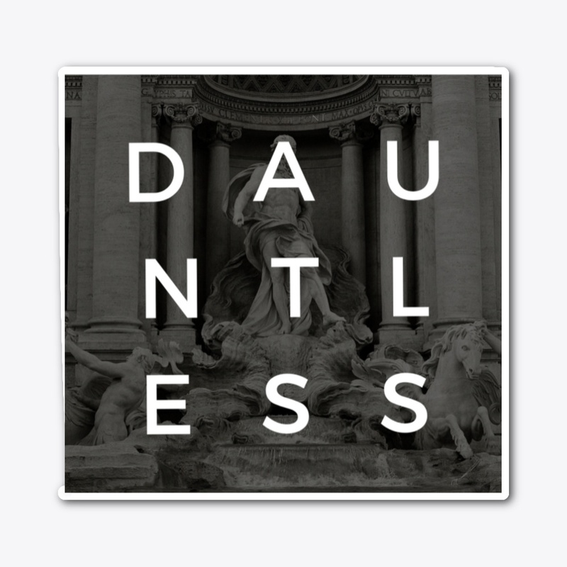 "DAUNTLESS"