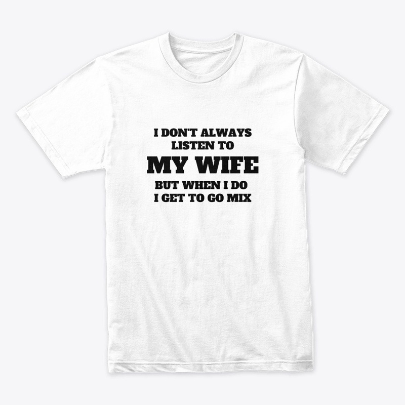 Listen To My Wife 