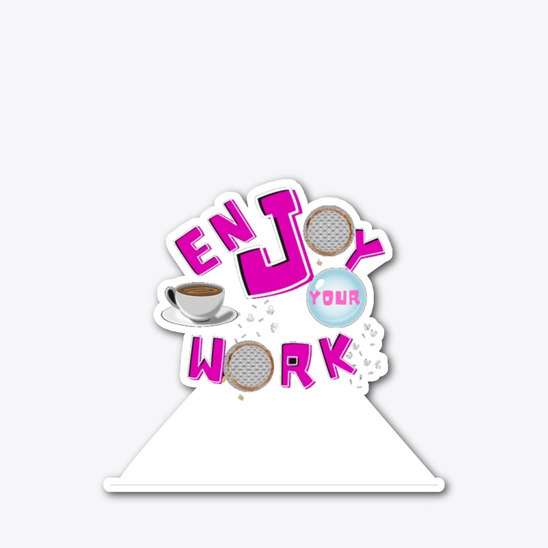 enjoy our work