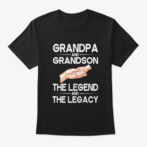 Grandpa And Grandson Hand To Hand The Le Black T-Shirt Front