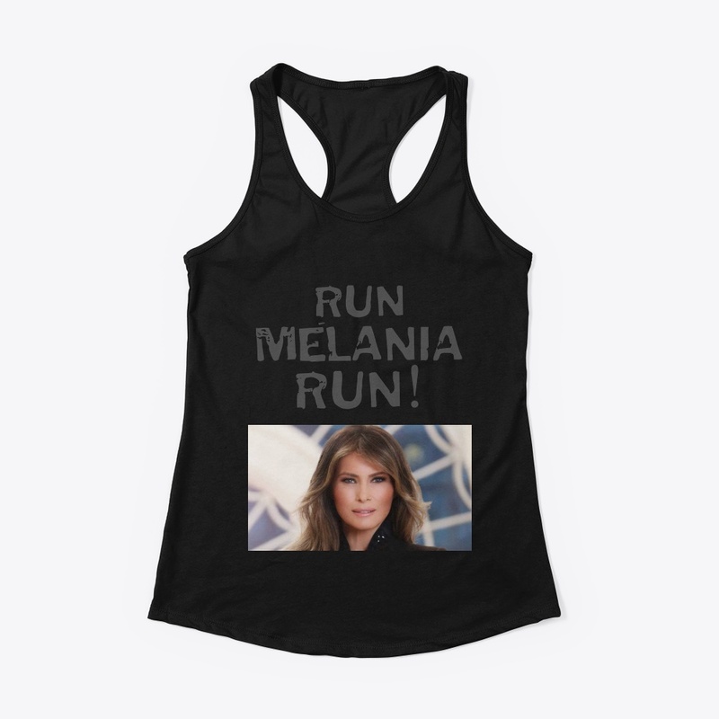 Run Melania Run