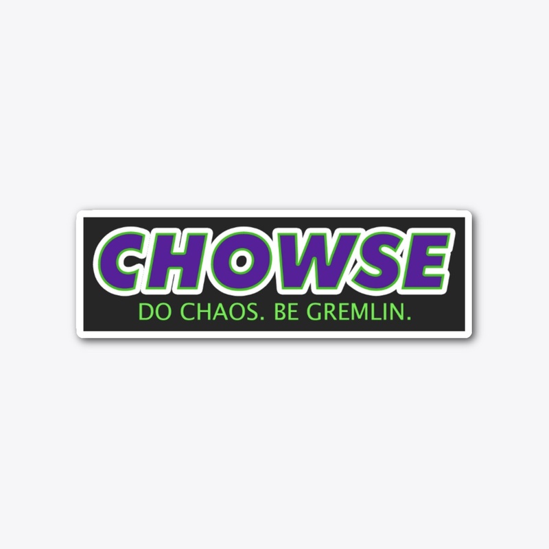CHOWSE sticker