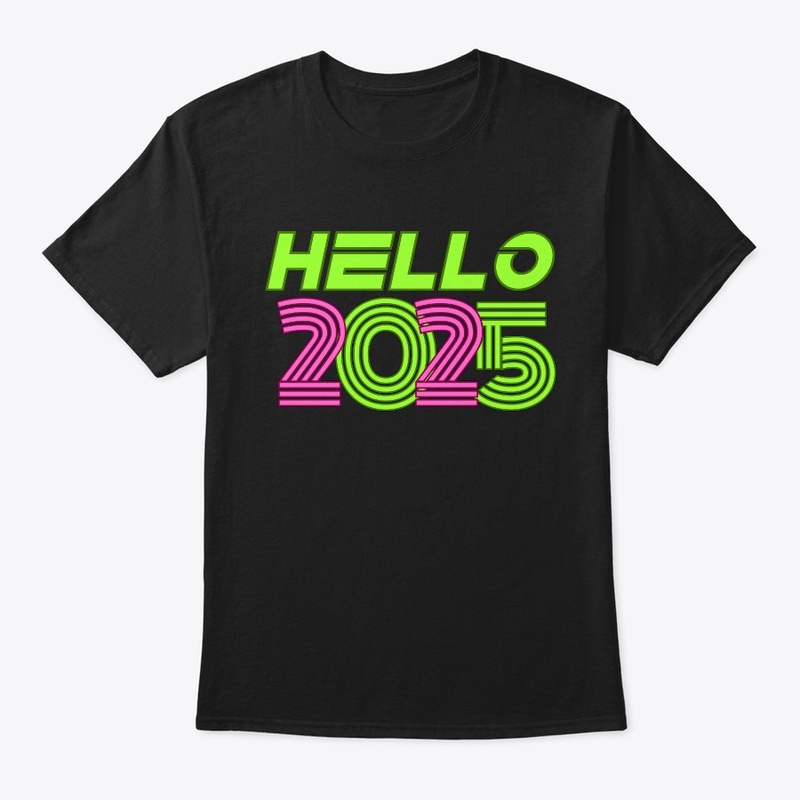 Hello 2025 New Year
