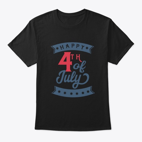 Happy 4 Th Of July Ib4hh Black T-Shirt Front