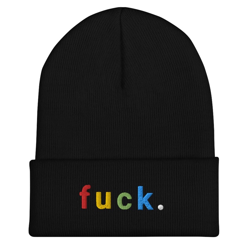 "fuck." Beanie