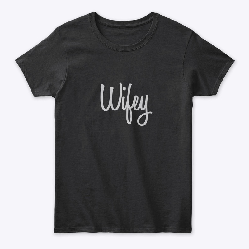 Wifey