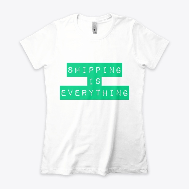 Shipping is Everything