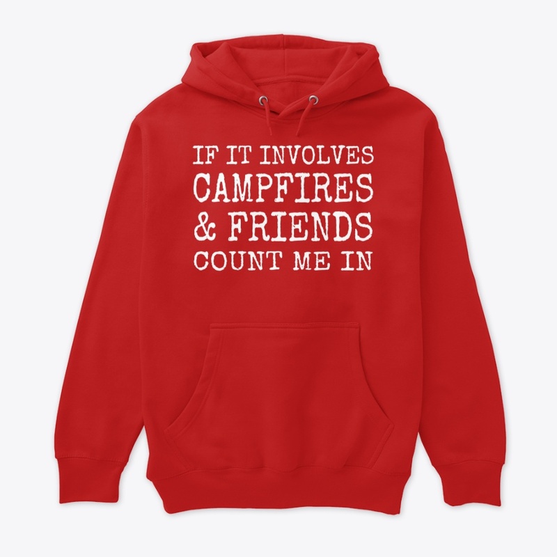 Campfires and Friends Shirt