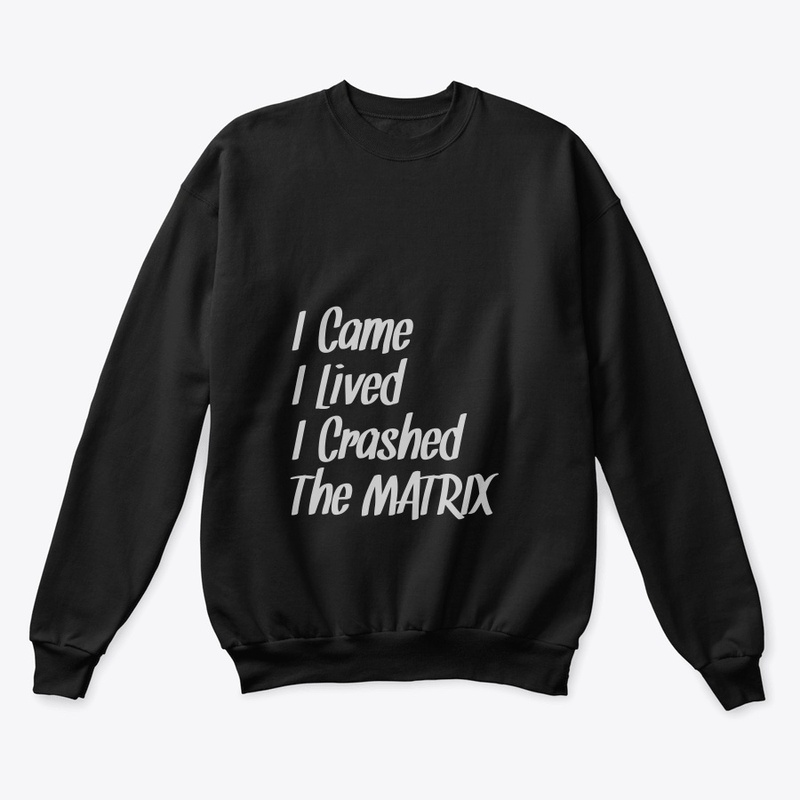 Crashed The Matrix