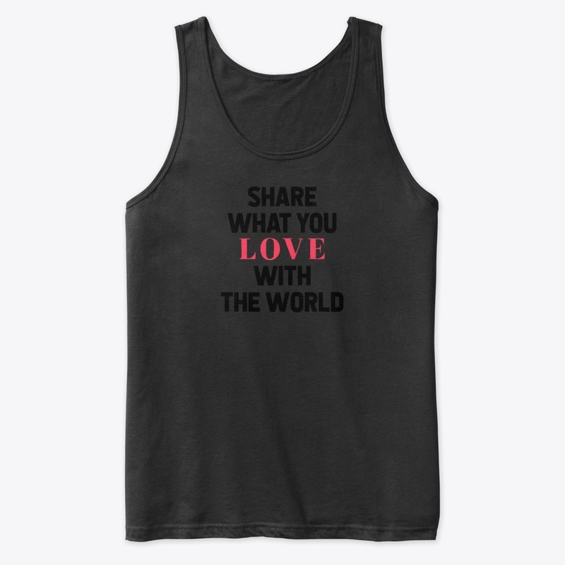 Share What You Love