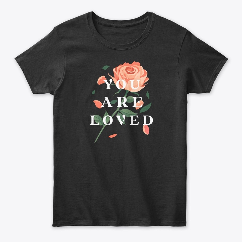 You Are Loved