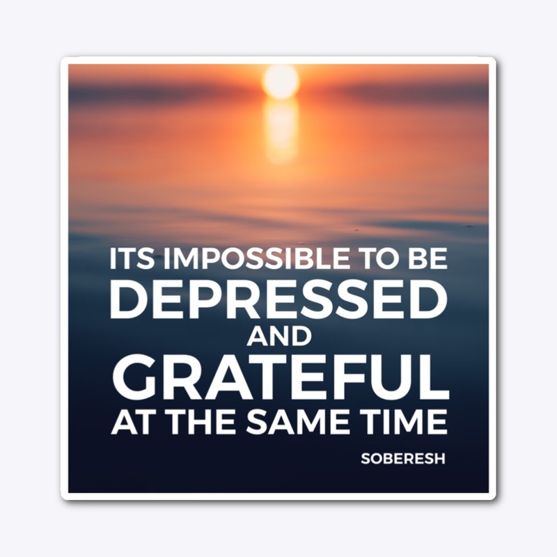 SoberESH Impossible to be Depressed 