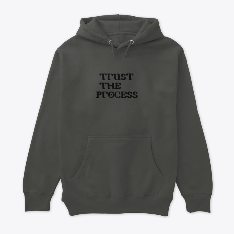 Trust The Process