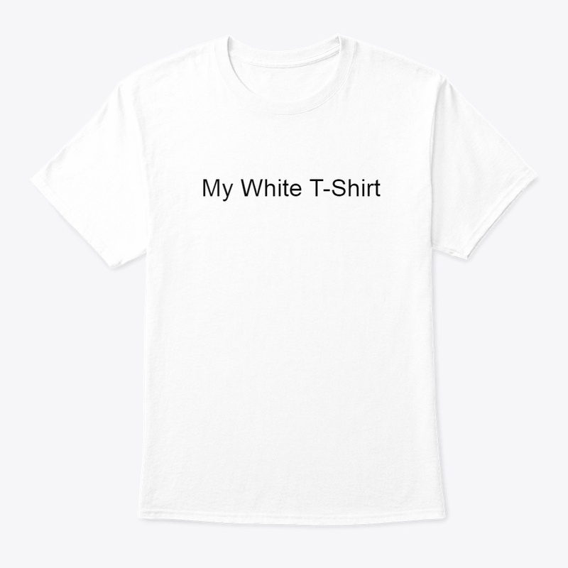 My White T-Sirt