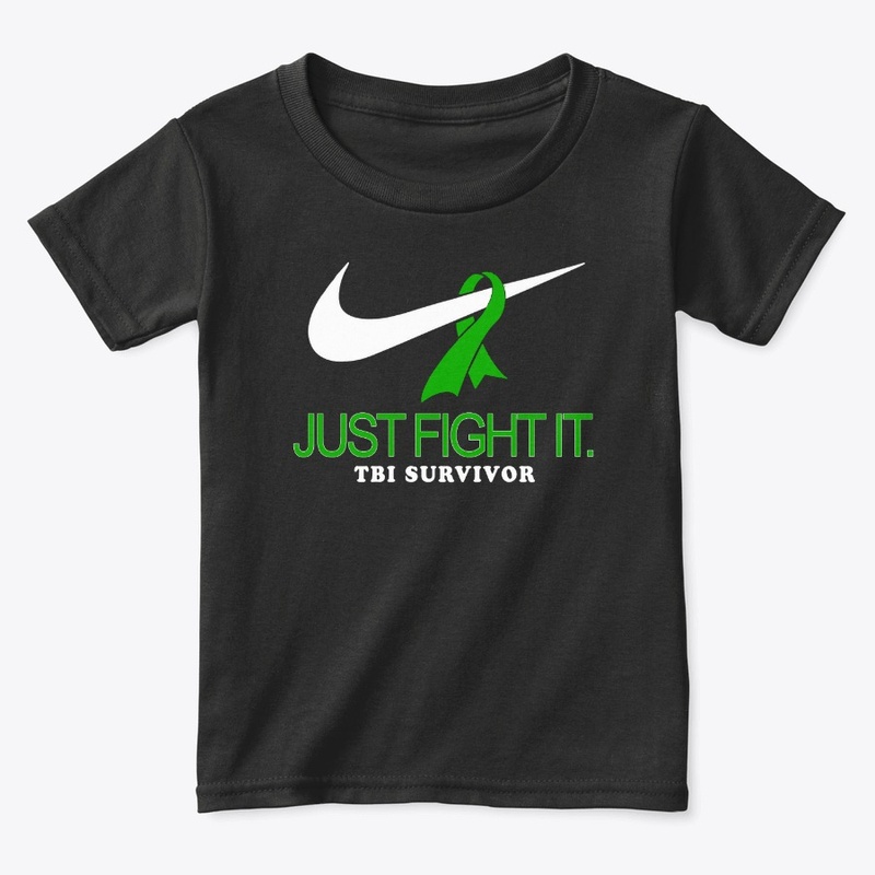 Just Fight It - TBI SURVIVOR