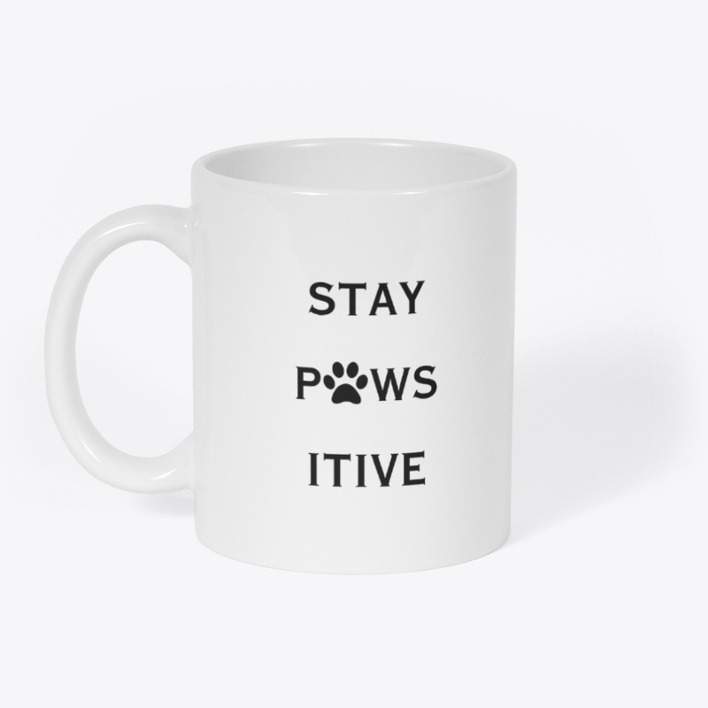 Stay Pawsitive