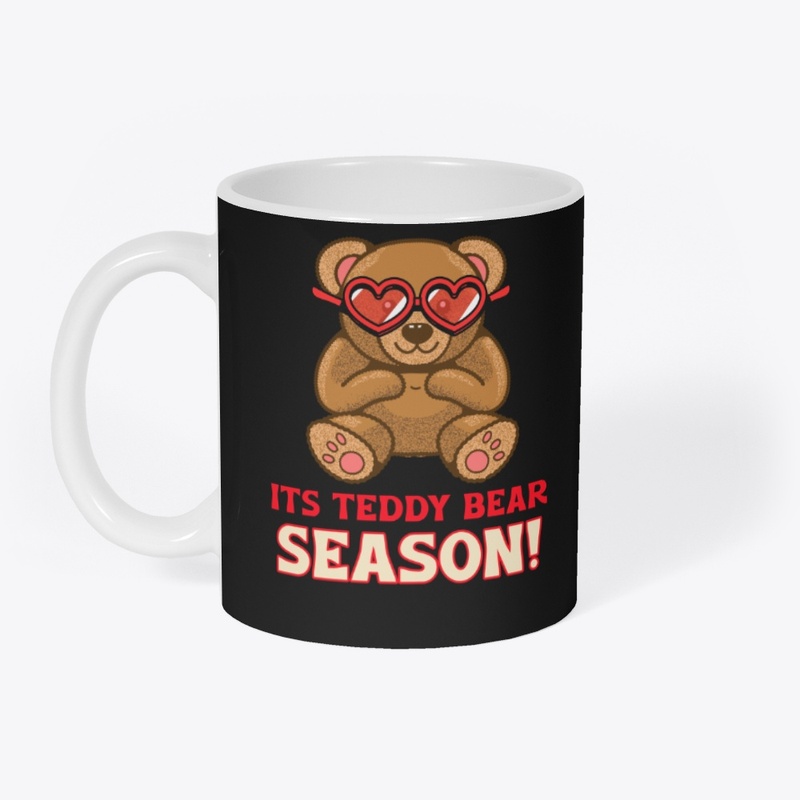 IT'S TEDDY BEAR SEASON! 