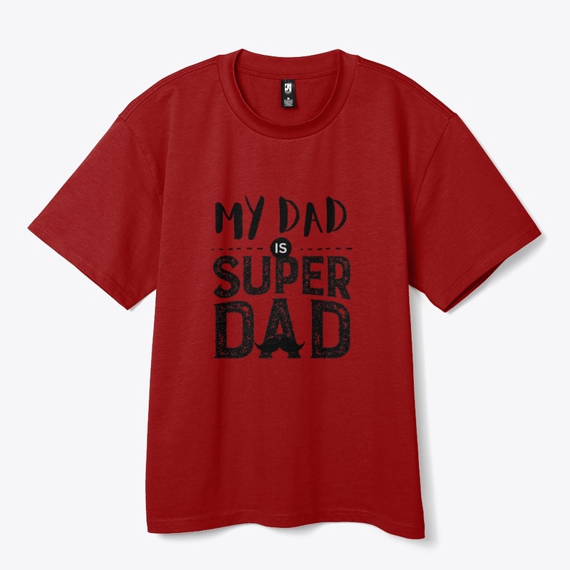 My dad is super dad..