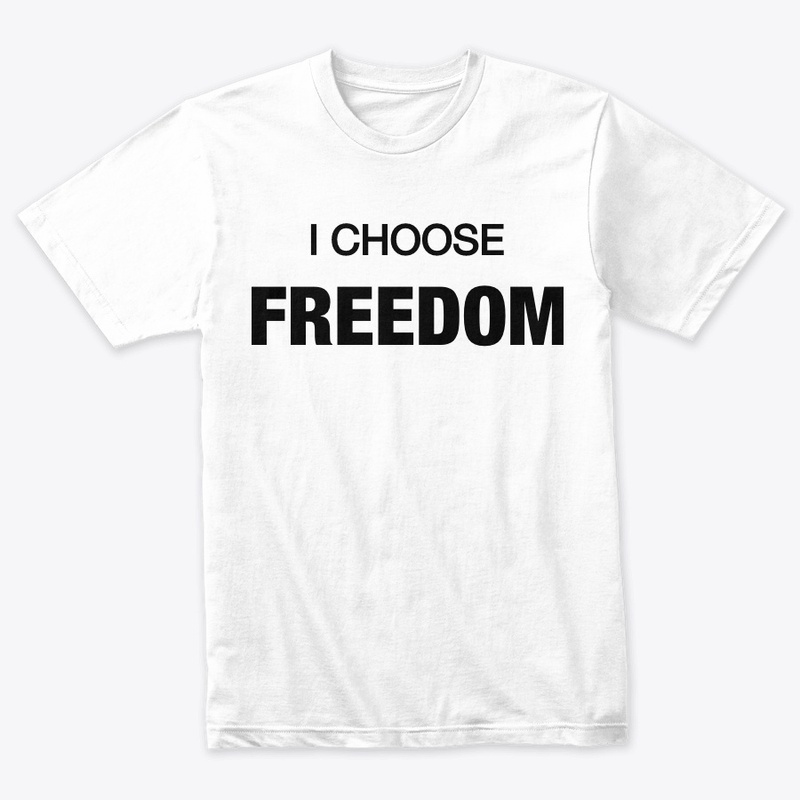 I Choose Freedom