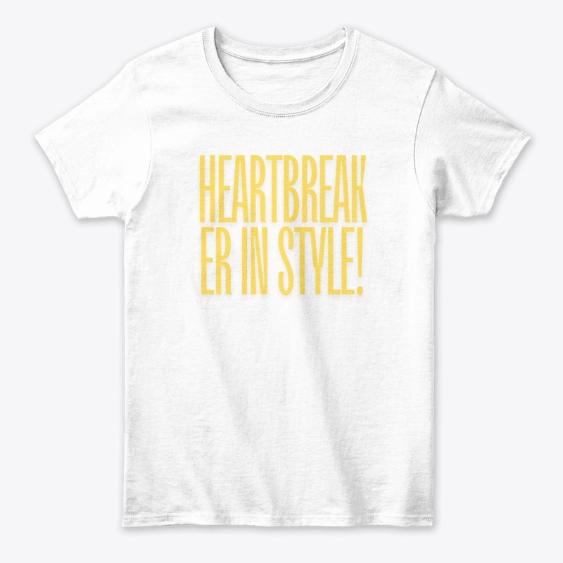 Heartbreaker in Style! T-Shirt Design