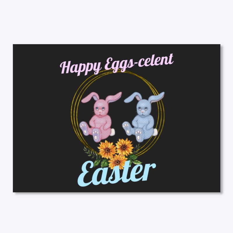 Happy Eggs-celent Easter