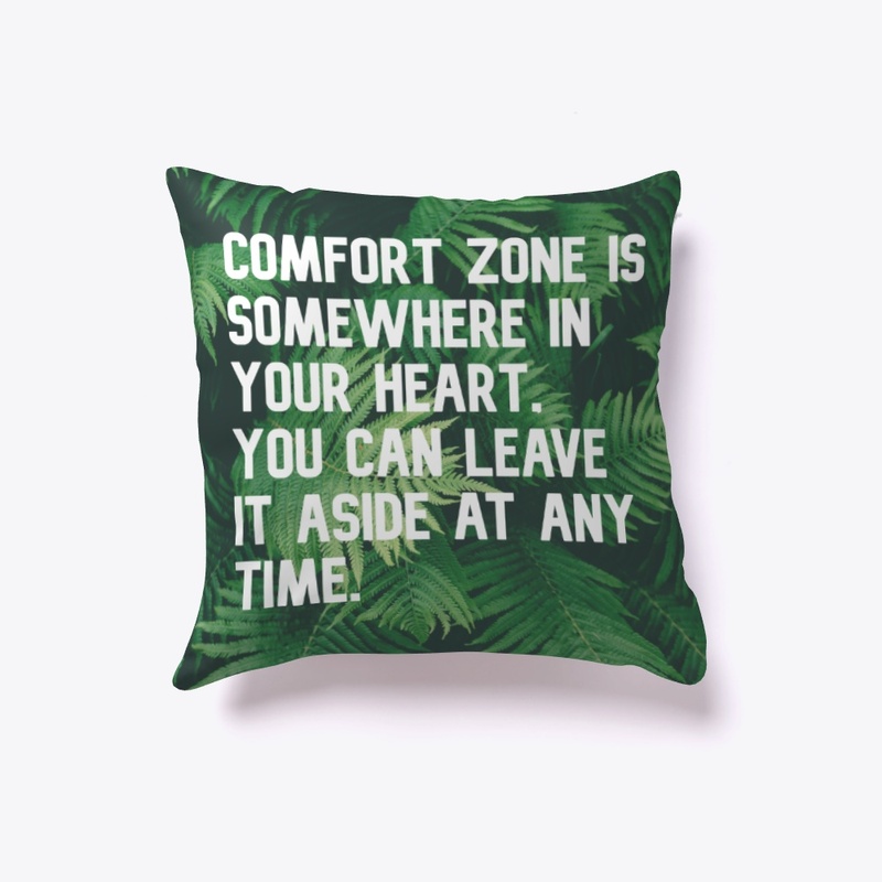 Let's get out of the comfort zone 