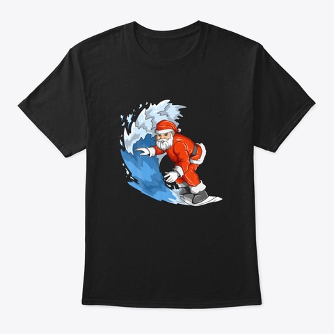 Surfing Santa Christmas In July Santa Ha Black T-Shirt Front