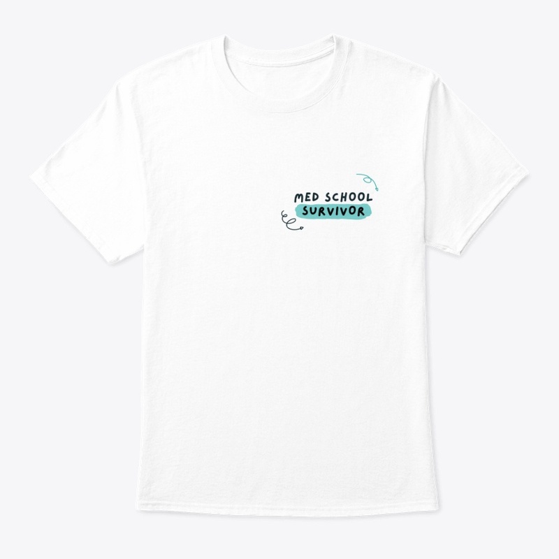 Med School Survivor T-Shirt