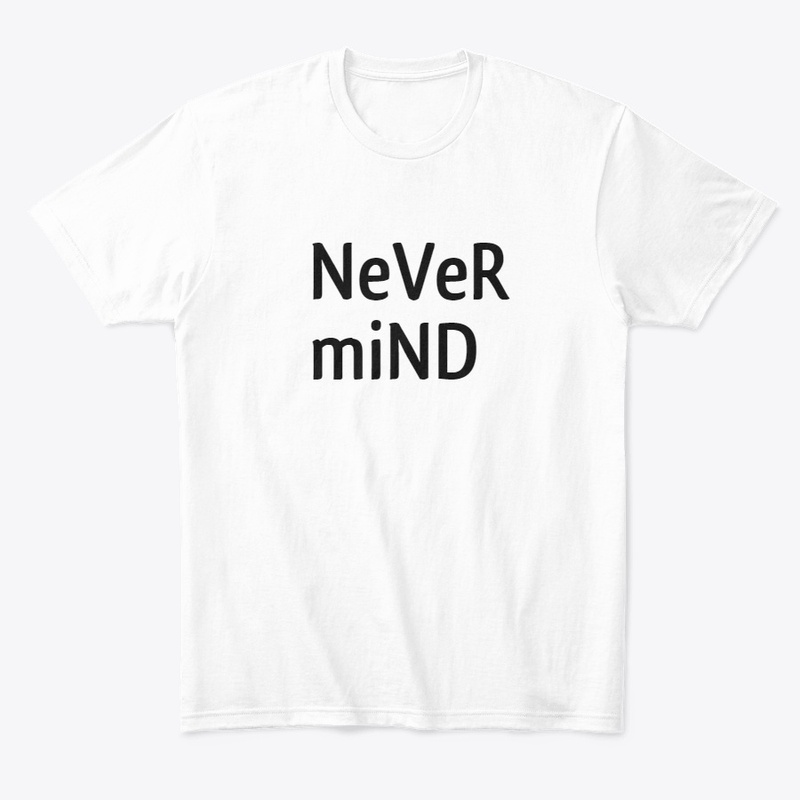 Never mind