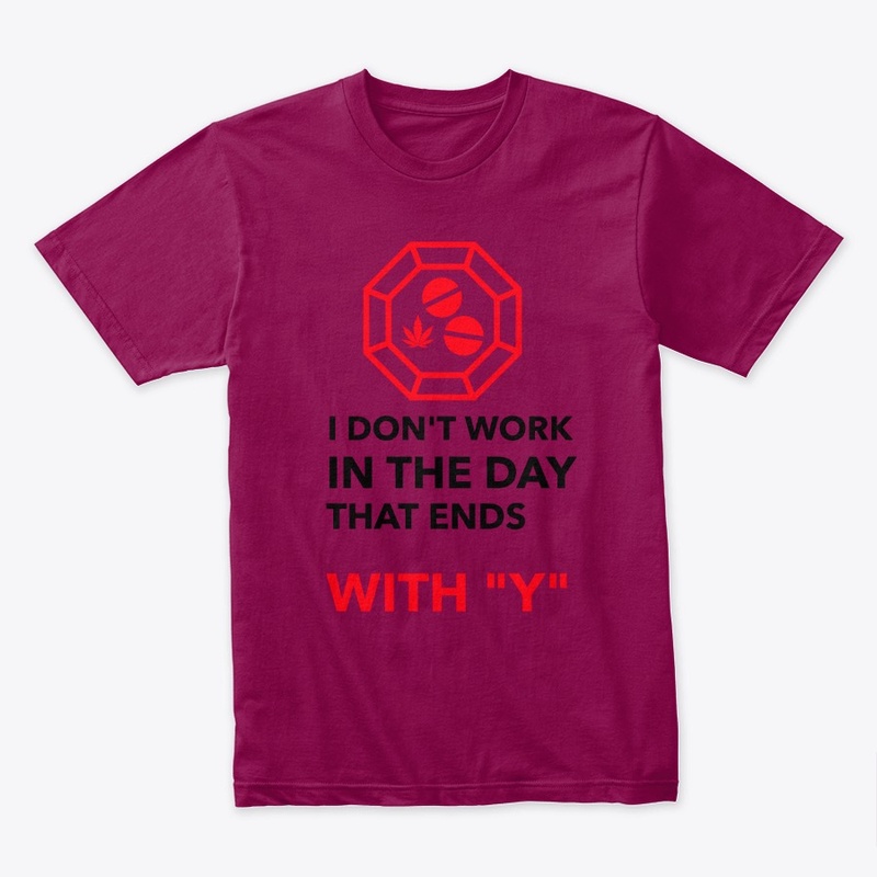 I DON'T WORK