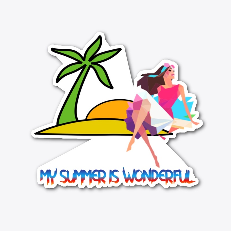 My summer is wonderful