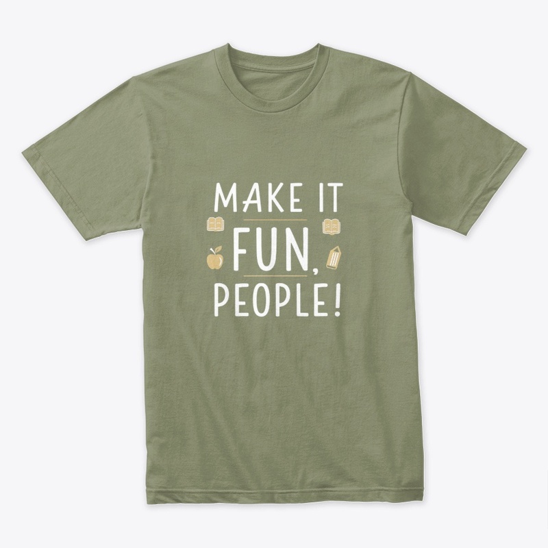 Make It Fun People