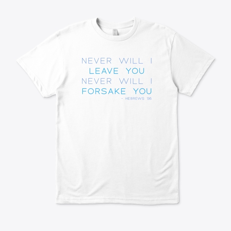 Never Will I Leave You