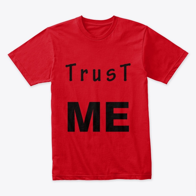 Trust T shirt