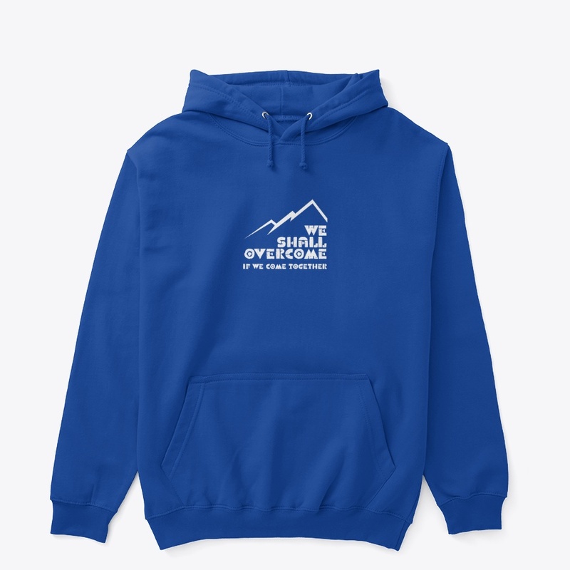 We Shall Overcome (white)