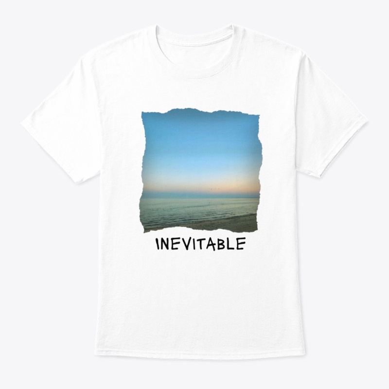 Inevitable T-Shirt