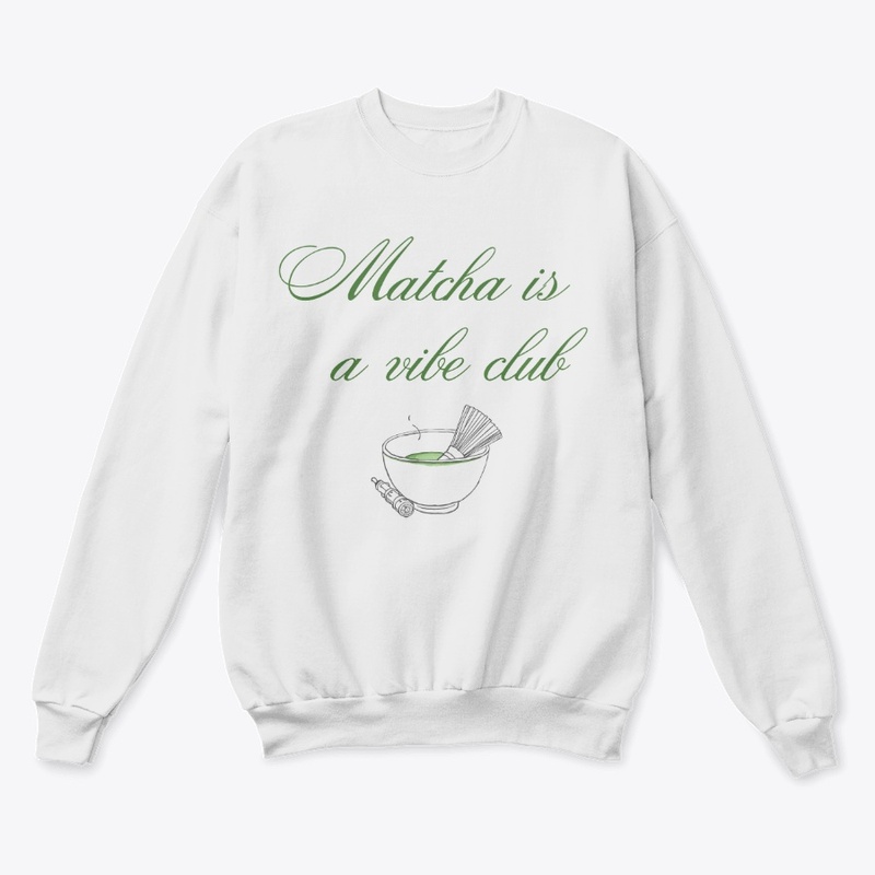 Matcha is a Vibe Club