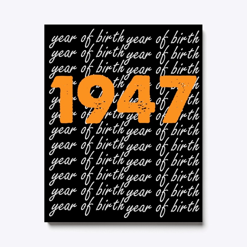 1947 Birthday Gift For Men Women