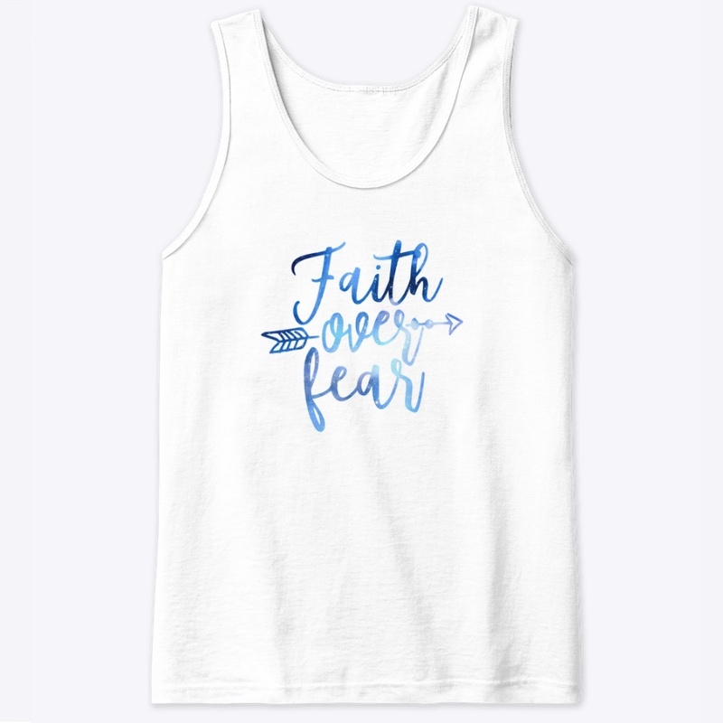Faith over fear gear