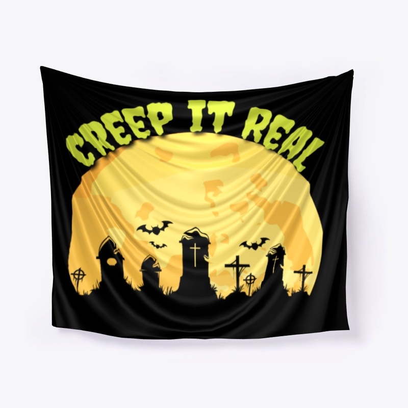 Creep it Real