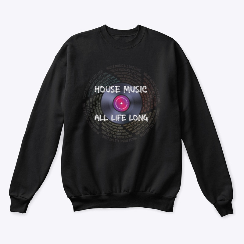 House Music All Life Long