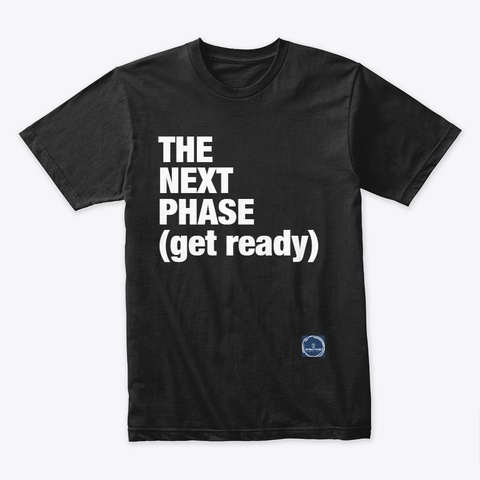The Next Phase Black T-Shirt Front